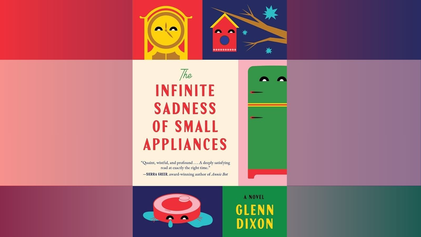 Book Review: The Infinite Sadness of Small Appliances